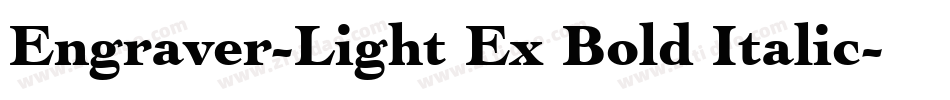 Engraver-Light Ex Bold Italic字体转换